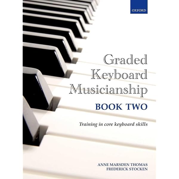 Keyboard Musicianship: Piano for Adults Book Two: James Lyke, Tony